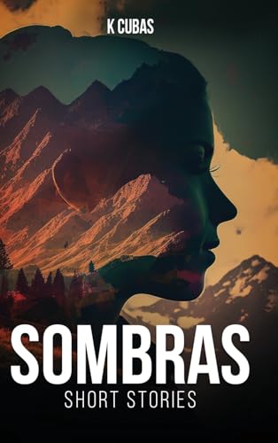 SOMBRAS: Short Stories von SOMBRAS