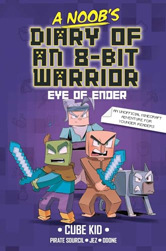 A Noob's Diary of an 8-Bit Warrior: The Eye of Ender (Volume 3) von Andrews McMeel Publishing