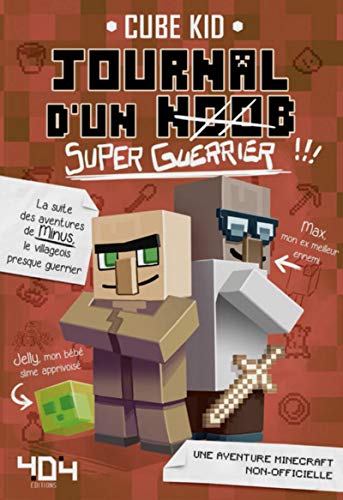 Journal d'un noob (Super-Guerrier) - Tome 2 (2)