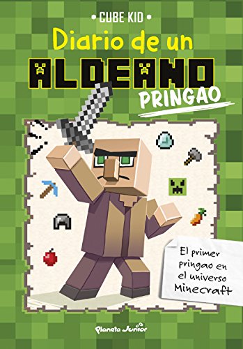 Minecraft. Diario de un aldeano pringao: Narrativa 1 Minecraft. Diario de un aldeano pringao: Narrativa 1