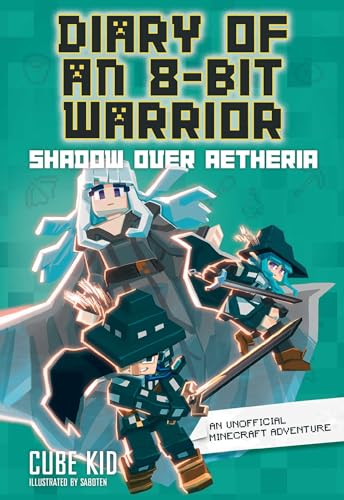 Diary of an 8-Bit Warrior: Shadow Over Aetheria (Diary of an 8-Bit Warrior, 7, Band 7) von Andrews McMeel Publishing
