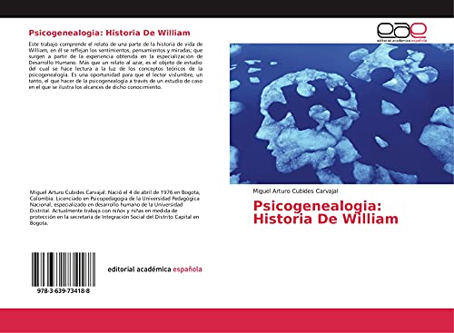 Psicogenealogia: Historia De William Psicogenealogia: Historia De William von Editorial Académica Española