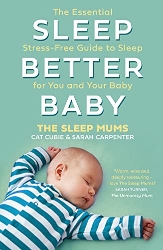 Sleep Better, Baby: The Essential Stress-Free Guide to Sleep for You and Your Baby von Thorsons