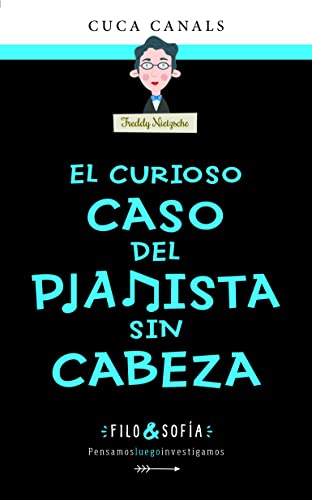 3. EL CURIOSO CASO DEL PIANISTA SIN CABEZA (FILO & SOFÍA) von edebe
