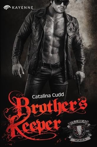 Bullhead MC-Serie: Brother's Keeper von epubli
