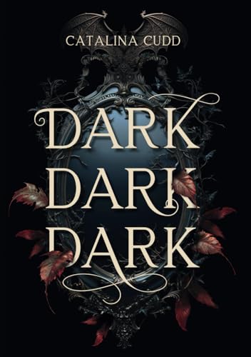 DARK DARK DARK: Bloody Romantasy von Kayenne