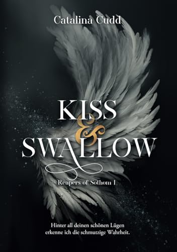 KISS & SWALLOW (Reapers of Sothom, Band 1)