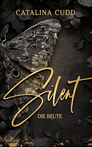 SILENT: Die Beute - Mit wunderschönem Farbschnitt