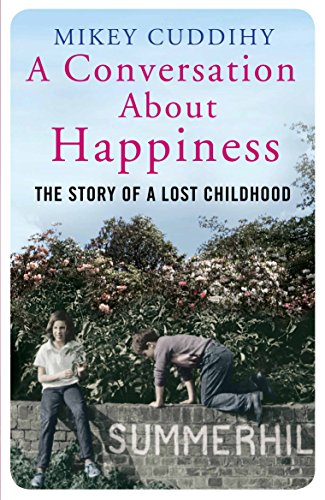 A Conversation About Happiness: The Story of a Lost Childhood von Atlantic Books