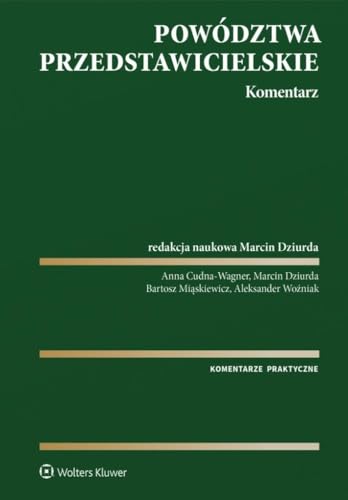 Powództwa przedstawicielskie Komentarz (KOMENTARZE PRAKTYCZNE) Powództwa przedstawicielskie Komentarz (KOMENTARZE PRAKTYCZNE) von Wolters Kluwer