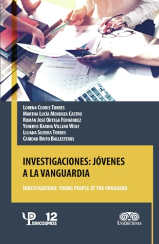 Investigaciones jóvenes: a la vanguardia Investigaciones jóvenes: a la vanguardia von Grupo Editorial Ibañez