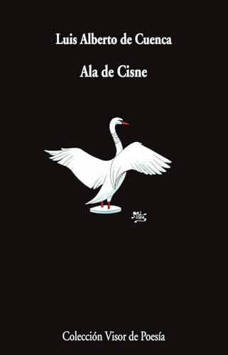 Ala de Cisne (Visor de Poesía, Band 1271) von VISOR LIBROS, S.L.