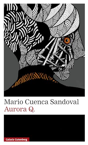 Aurora Q. (Narrativa) von Galaxia Gutenberg, S.L.
