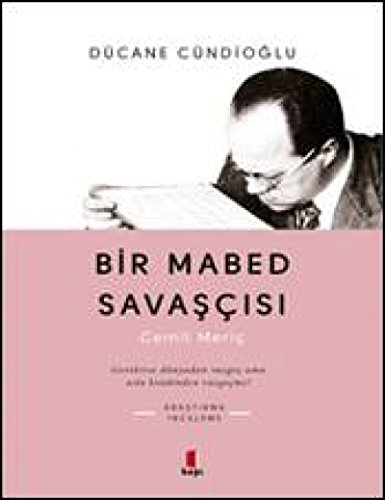 Bir Mabed Savascisi: Gerekirse dünyadan vazgeç ama asla kendinden vazgeçme!