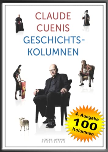 Claude Cuenis Geschichtskolumnen