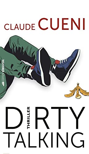 Dirty Talking Dirty Talking von Edition Königstuhl,
