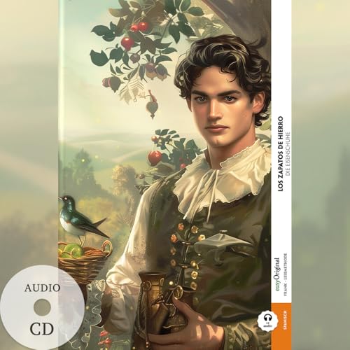 Los zapatos de hierro / Die Eisenschuhe (Buch + Audio-CD) - Frank-Lesemethode - Kommentierte zweisprachige Ausgabe Spanisch-Deutsch: Weg mit dem ... - Lesemethode von Ilya Frank) von EasyOriginal Verlag