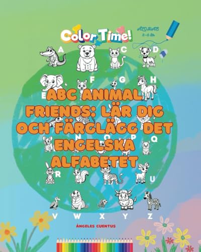 ABC Animal Friends: Lär dig och färglägg det engelska alfabetet von Independently published
