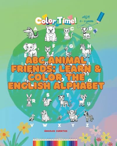 ABC Animal Friends: Learn & Color the English Alphabet von Independently published