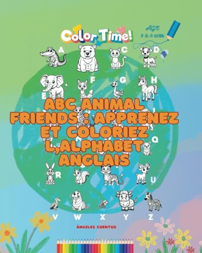 ABC animal Friends : apprenez et coloriez l'alphabet anglais ABC animal Friends : apprenez et coloriez l'alphabet anglais von Independently published