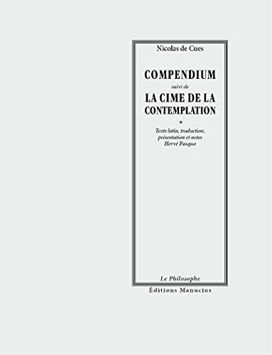 COMPENDIUM suivi de LA CIME DE LA CONTEMPLATION von MANUCIUS
