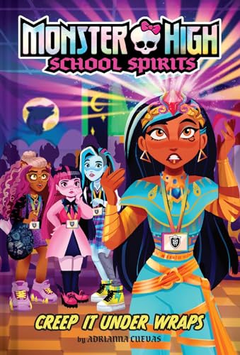 Creep It Under Wraps (Monster High School Spirits, 2) von Amulet Books