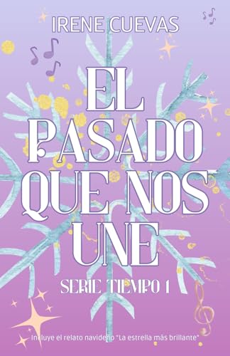 El pasado que nos une Edición especial von Independently published