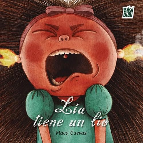 Lía tiene un lío (LA MIRADA DE DANIEL, Band 0) von BABIDI-BÚ