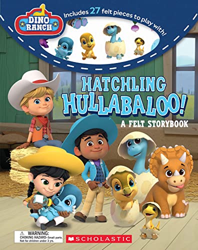 Hatchling Hullabaloo!: A Felt Storybook (Dino Ranch) von Scholastic US