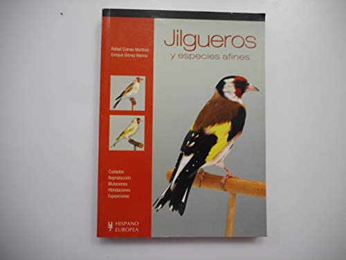 Jilgueros y especies afines (Pajaros / Birds) von Editorial Hispano Europea S.A.