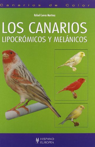 Los canarios : canarios de color