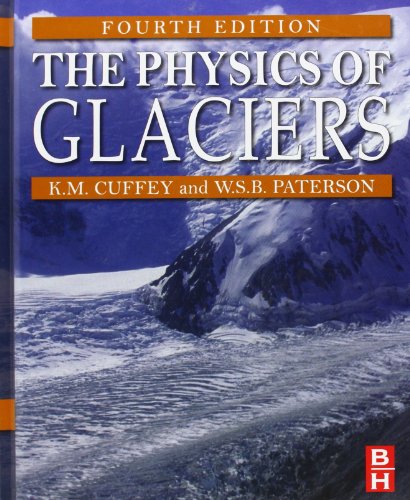 The Physics of Glaciers von Academic Press