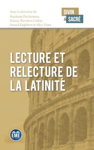 Lecture et relecture de la latinité von EME Editions