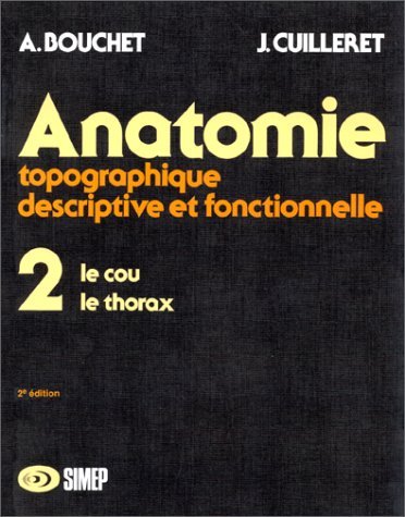 Anatomie T2 - Le cou, le thorax: T2 LE COU LE THORAX