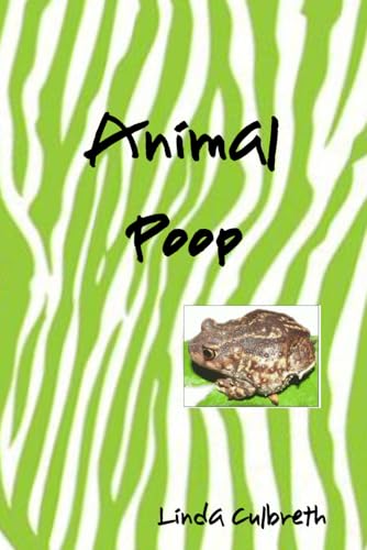 Animal Poop (Ok, just one more) von Independently published