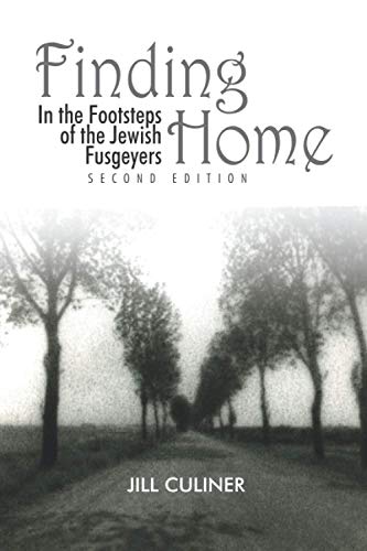 Finding Home: In the Footsteps of the Jewish Fusgeyers
