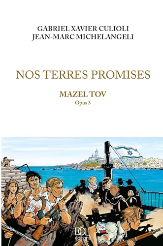 Nos terres promises Mazel Tov Opus T3 von DCL