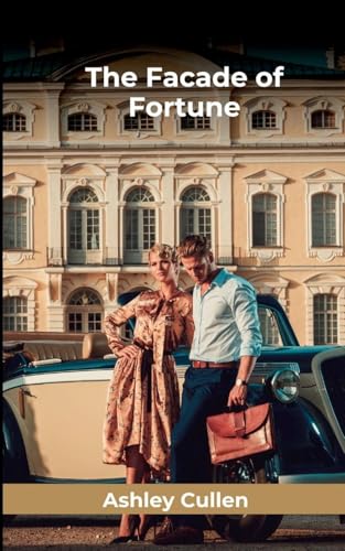 The Facade of Fortune von Ashley Cullen