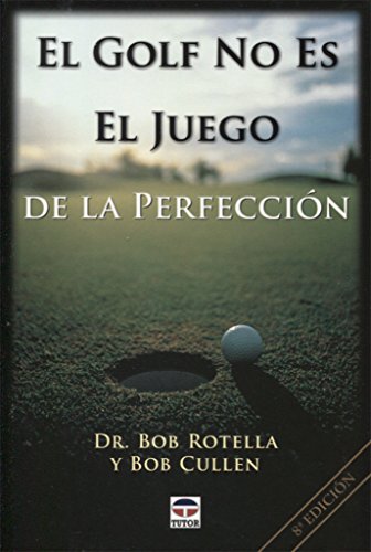 El golf no es el juego de la perfección von -99999