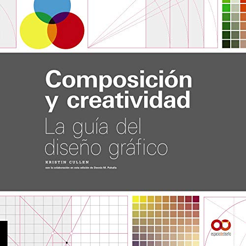 Composición y creatividad: La guía del diseño gráfico (ESPACIO DE DISEÑO) von ANAYA MULTIMEDIA