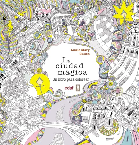 SPA-CIUDAD MAGICA: Un libro para colorear (Ocio y pasatiempos)