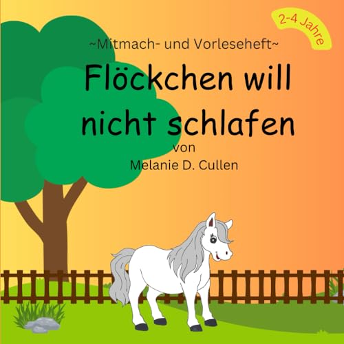 Flöckchen will nicht schlafen: Mitmach- und Vorlesebuch