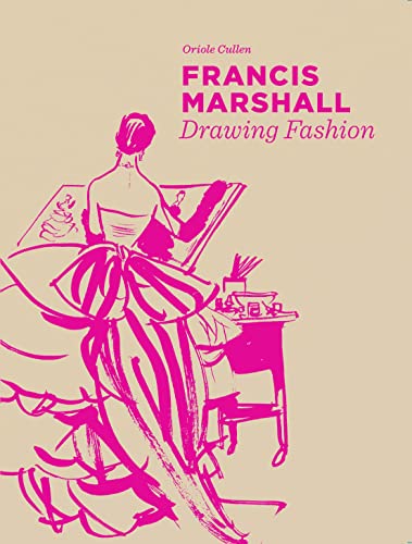 Francis Marshall: Drawing Fashion von V&A
