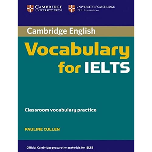 Cambridge Vocabulary for IELTS without Answers Cambridge Vocabulary for IELTS without Answers