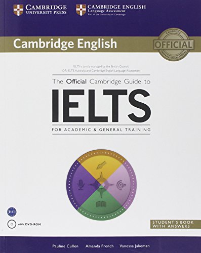 The Official Cambridge Guide to IELTS Student's Book with Answers with DVD-ROM von Cambridge University Press