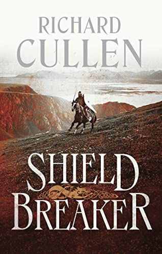 Shield Breaker (The Wolf of Kings)