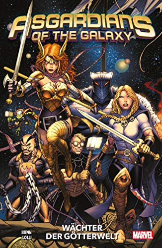 Asgardians of the Galaxy: Bd. 1: Wächter der Götterwelt von Panini