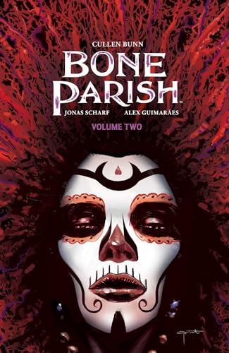 Bone Parish, Vol. 2 (BONE PARISH TP, Band 2) Bone Parish, Vol. 2 (BONE PARISH TP, Band 2)
