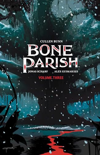 Bone Parish, Vol. 3 (BONE PARISH TP, Band 3)