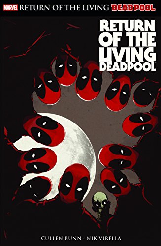 Deadpool: Return of the living Deadpool Deadpool: Return of the living Deadpool von Panini Verlags GmbH
